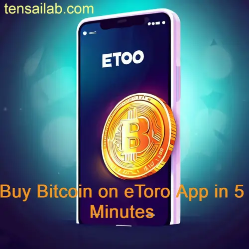 Bitcoin on eToro App in 5 Minutes